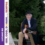 Ieri, oggi, domani, ... sempre